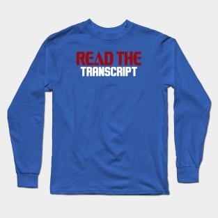 read the transcript Long Sleeve T-Shirt